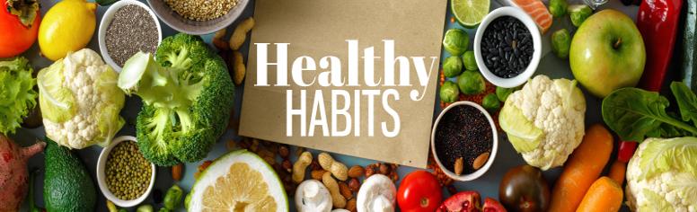 Healthy Habits